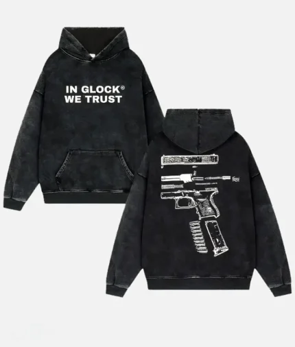 Why In glock we trust hoodie is a Must-Have for Fashion Lovers